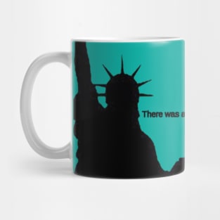 Statue of Liberty- strangers were welcome here Mug